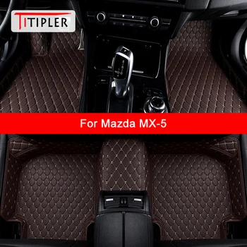 TITIPLER tapete para carros Personalizados Para Mazda MX-5 MX5 Auto Acessórios do Pé Tapete